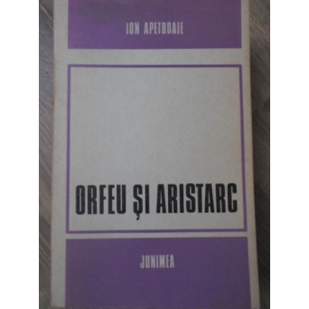 ORFEU SI ARISTARC (CU DEDICATIE)