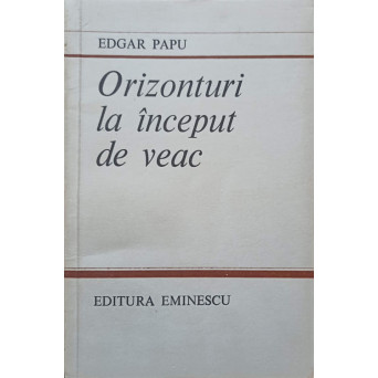 ORIZONTURI LA INCEPUT DE VEAC