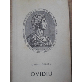 OVIDIU, POETUL ROMEI SI AL TOMISULUI