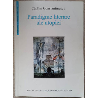 PARADIGME LITERARE ALE UTOPIEI