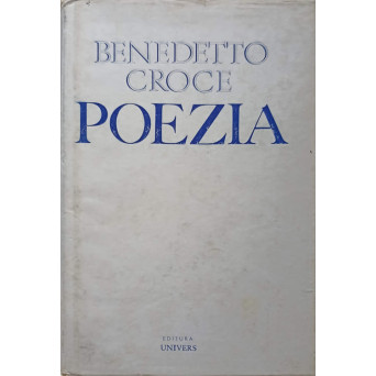 POEZIA. INTRODUCERE IN CRITICA SI ISTORIA POEZIEI SI LITERATURII