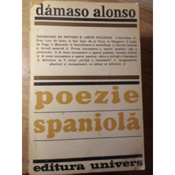 POEZIE SPANIOLA. INCERCARE DE METODE SI LIMITE STILISTICE