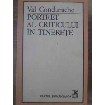 PORTRET AL CRITICULUI IN TINERETE