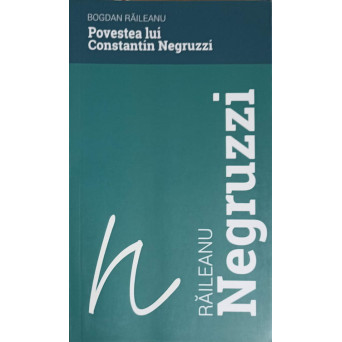 POVESTEA LUI CONSTANTIN NEGRUZZI