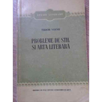 PROBLEME DE STIL SI ARTA LITERARA
