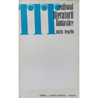 REALISMUL LITERATURII FANTASTICE