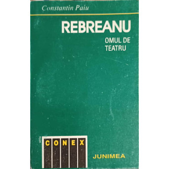 REBREANU, OMUL DE TEATRU