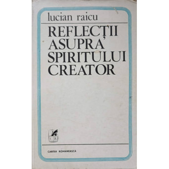 REFLECTII ASUPRA SPIRITULUI CREATOR