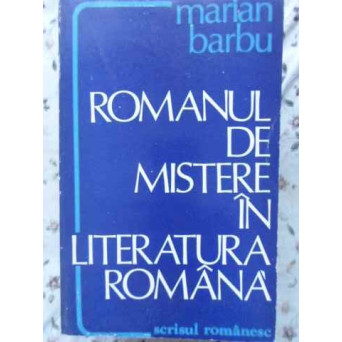 ROMANUL DE MISTERE IN LITERATURA ROMANA