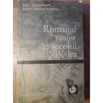 ROMANUL REALIST IN SECOLUL AL XIX-LEA