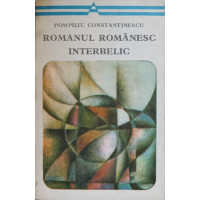 ROMANUL ROMANESC INTERBELIC ROMANUL ROMANESC INTERBELIC