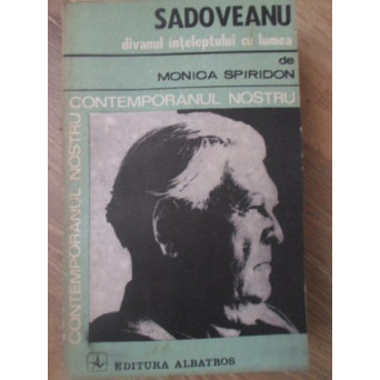 SADOVEANU. DIVANUL INTELEPTULUI CU LUMEA