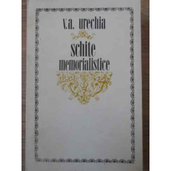 SCHITE MEMORIALISTICE