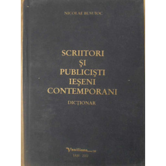 SCRIITORI SI PUBLICISTI IESENI CONTEMPORANI. DICTIONAR 1945-2002