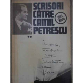 SCRISORI CATRE CAMIL PETRESCU VOL.2