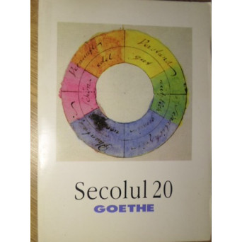 SECOLUL 20. GOETHE. 4-5-6/1999 409-411