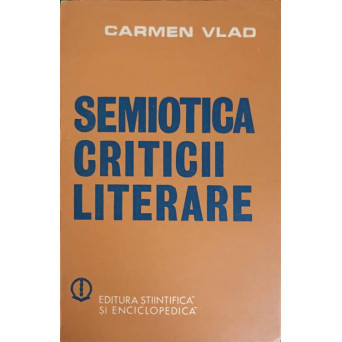 SEMIOTICA CRITICII LITERARE