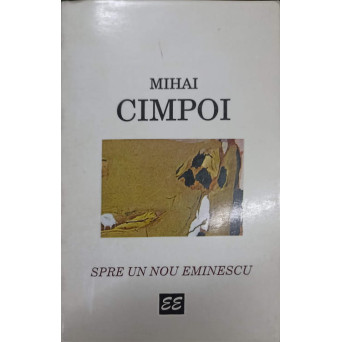 SPRE UN NOU EMINESCU