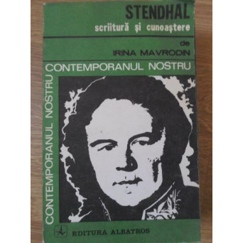 STENDHAL. SCRIITURA SI CUNOASTERE