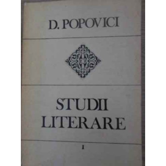 STUDII LITERARE VOL.1 LITERATURA ROMANA IN EPOCA LUMINILOR