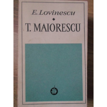 T. MAIORESCU