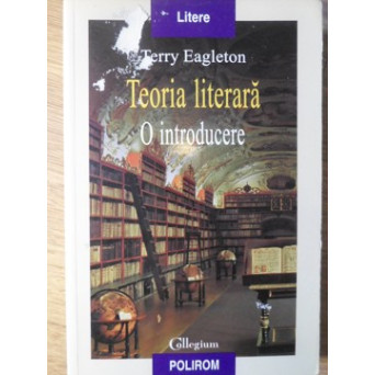 TEORIA LITERARA. O INTRODUCERE