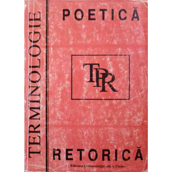 TERMINOLOGIE POETICA SI RETORICA