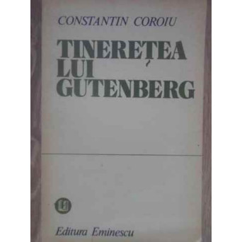 TINERETEA LUI GUTENBERG COMENTARII (CU DEDICATIA AUTORULUI)
