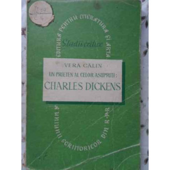 UN PRIETEN AL CELOR ASUPRITI: CHARLES DICKENS
