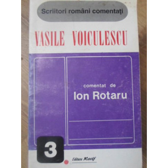 VASILE VOICULESCU COMENTAT