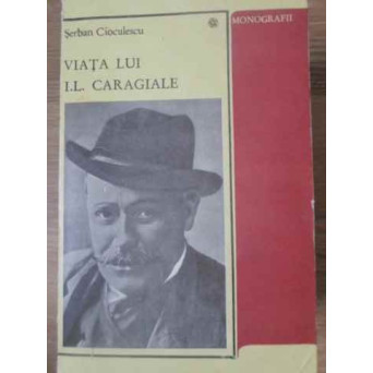 VIATA LUI I.L. CARAGIALE