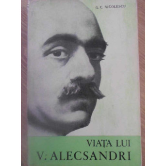 VIATA LUI V. ALECSANDRI