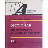 DICTIONAR MORFOSINTACTIC AL VERBELOR FRANCEZE DICTIONAR MORFOSINTACTIC AL VERBELOR FRANCEZE