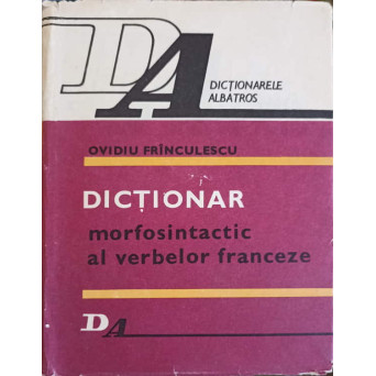 DICTIONAR MORFOSINTACTIC AL VERBELOR FRANCEZE