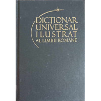 DICTIONAR UNIVERSAL ILUSTRAT AL LIMBII ROMANE VOL.6 K- MONOM DICTIONAR UNIVERSAL ILUSTRAT AL LIMBII ROMANE VOL.6 K- MONOM