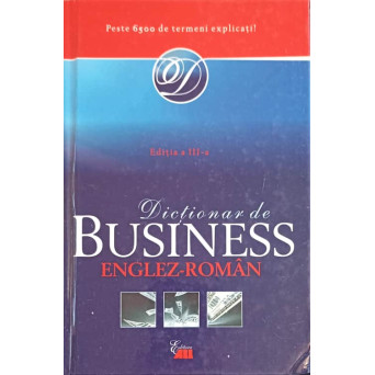 OXFORD BUSINESS. DICTIONAR DE BUSINESS ENGLEZ-ROMAN