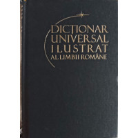 DICTIONAR UNIVERSAL ILUSTRAT AL LIMBII ROMANE VOL.9 