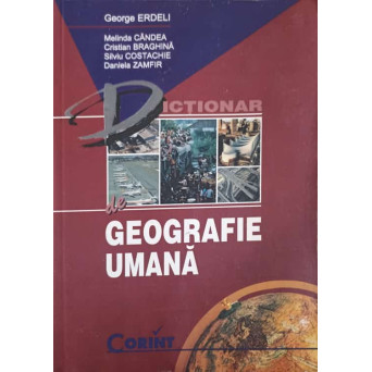 DICTIONAR DE GEOGRAFIE UMANA