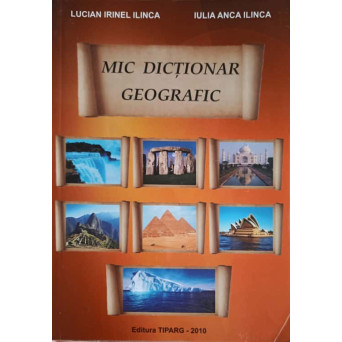 MIC DICTIONAR GEOGRAFIC