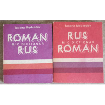 MIC DICTIONAR ROMAN - RUS, RUS - ROMAN VOL.1-2