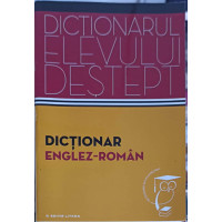DICTIONAR ENGLEZ-ROMAN