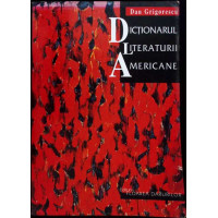 DICTIONARUL LITERATURII AMERICANE DICTIONARUL LITERATURII AMERICANE