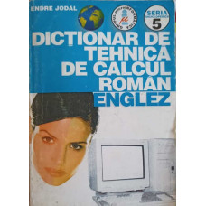 DICTIONAR DE TEHNICA DE CALCUL ROMAN - ENGLEZ