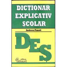 DICTIONAR EXPLICATIV SCOLAR