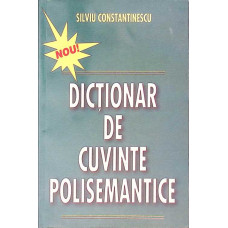 DICTIONAR DE CUVINTE POLISEMANTICE