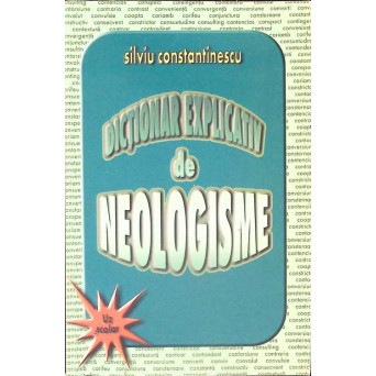 DICTIONAR EXPLICATIV DE NEOLOGISME