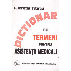 DICTIONAR DE TERMENI PENTRU ASISTENTII MEDICALI