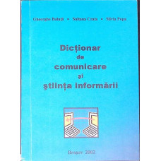 DICTIONAR DE COMUNICARE SI STIINTA INFORMARII