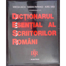 DICTIONAR ESENTIAL AL SCRIITORILOR ROMANI