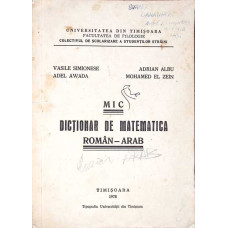 MIC DICTIONAR DE MATEMATICA ROMAN-ARAB
